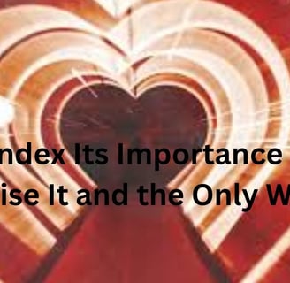 Heart Index Its Importance How to Raise It and the Only Way