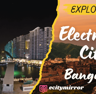 Electronic City, Bangalore, Ecity Mirror
