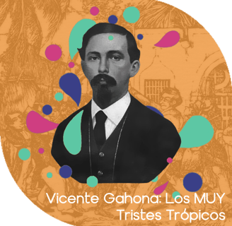 Portada del especial Vicente Gahona, los muy tristes trópicos.