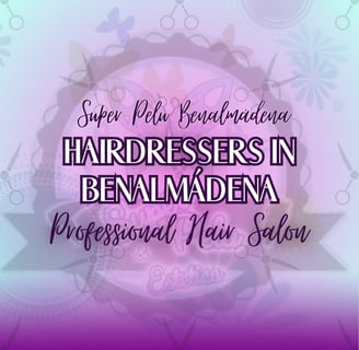 hairdressers in Benalmádena Professional Hair Salon