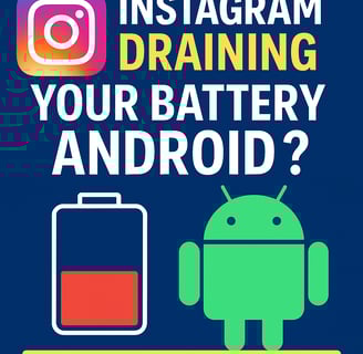 Instagram draining Android battery – Fix image