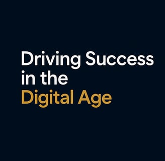 Driving Success in the Digital Age