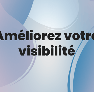 Améliorez votre visibilité avenceo