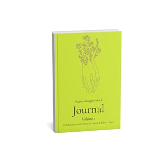 Prayers Amongst Friends Volume 1. Christian prayer journal for selflessness and spiritual growth
