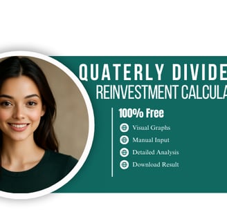 Quarterly Dividend Reinvestment Calculator
