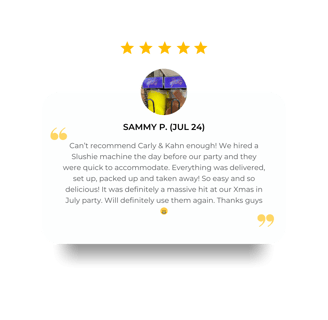 We hired a slushie machine the day before our party they were quick to accommodate. 5 star review slushie machine, Redlands.