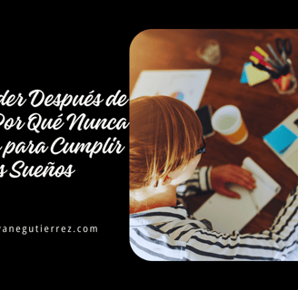 Emprender Después de los 30: Por Qué Nunca es Tarde para Cumplir tus Sueños