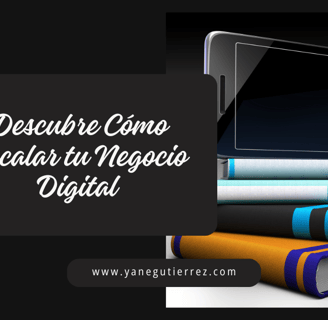 Cómo Escalar tu Negocio Digital sin Quemarte en el Proceso