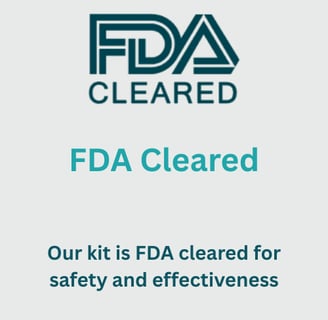 Our DNA kit is FDA cleared for safety and effectiveness