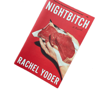 A book review NightBitch Rachel Yoder Amy Adams Motherhood struggles exploring maternal transformati