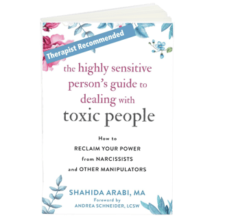 The Highly Sensitive Person's Guide to Dealing with Toxic People Book 