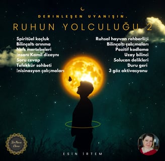 Ruhun Yolculuğu 2