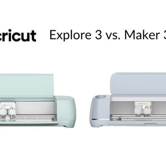 EntrepreneurNook - Cricut Explore 3 vs. Maker 3