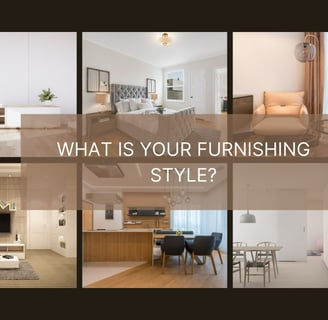 What is Your Furnishing Style ,with Furniture images in background for blog post