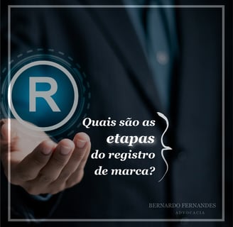 Quais são as etapas do registro de marca?