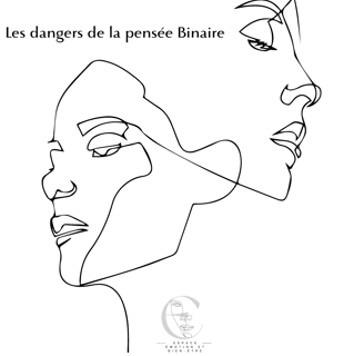 Les Dangers de la Pensée Binaire