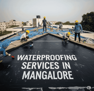Waterproofing Services in Mangalore