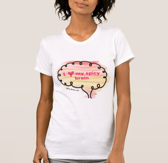 image of person wearing t-shirt that says "I heart my spicy brain"