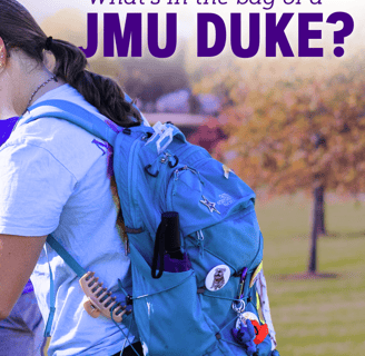 Picture of girl with a backpack and text that says "What's in the bag of a JMU Duke"