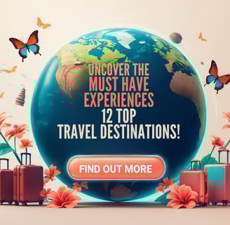 12 TOP TRAVEL DESTINATIONS 