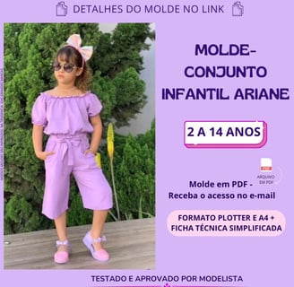 Molde de roupa em pdf - conjunto infantil ariane pantacourt ciganinha 2 a 14 anos