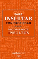 Portada Para Insultar con propiedad - María del Pilar Montes de Oca - Roblesmartinez.com