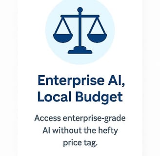 Enterprise AI, local budget. Access enterprise-grade AI without the hefty price tag. scale image.