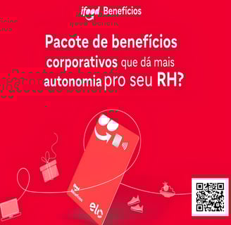 Cartão Benefício iFood. Melhor para os colaboradores, melhor para a empresa
