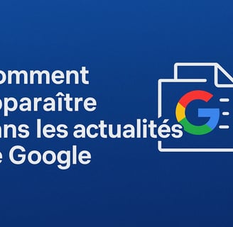 Comment apparaître dans les actualités de Google