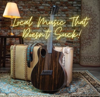 Local Music That Doesn't Suck!