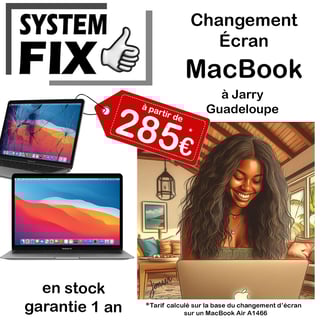 Réparation écran MacBook en Guadeloupe, à Jarry