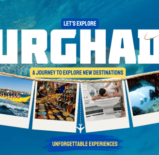 12 Unforgettable Hurghada Experiences