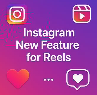 Instagram new feature for reels