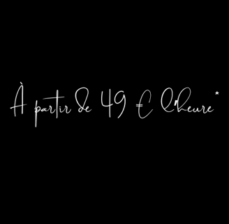 à partir de 49 euros l'heure