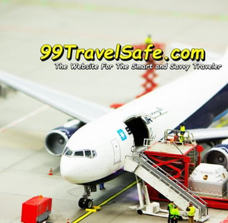 Travel Safety Tips from 99TravelSafe.com - The Website for The Smart and Savvy Traveler!