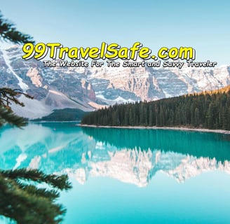 Travel Safety Tips from 99TravelSafe.com - The Website for The Smart and Savvy Traveler!