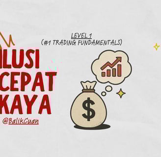 ilusi cepat kaya dari trading