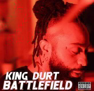 King Durt "Battlefield"
