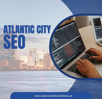 Atlantic City SEO: Boost Your Business with Expert Strategies