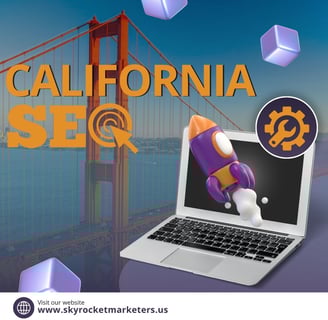 California SEO Rank Higher & Grow Your Business Faster