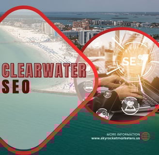 Why Clearwater Businesses Need SEO More Than Ever