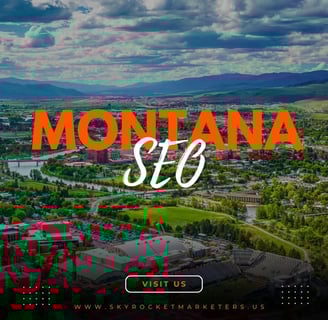 Montana SEO How It Can Transform Your Business Quick