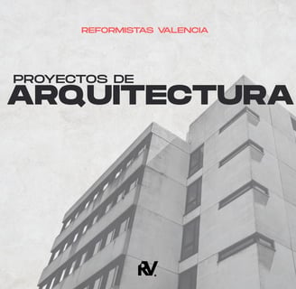 Proyectos de Arquitectura en Valencia | Estudio Profesional y Presupuesto Gratuito