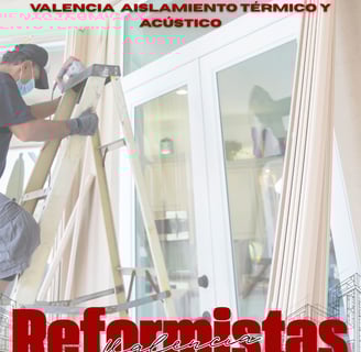 Instalación de ventanas en Valencia Aislamiento térmico y acústico