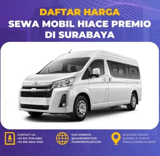 Harga Sewa Mobil Hiace Premio di Surabaya