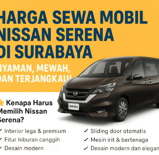 Harga Sewa Mobil Nissan Serena di Surabaya