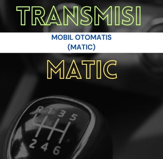 Transmisi Mobil Otomatis Matic Panduan Lengkap