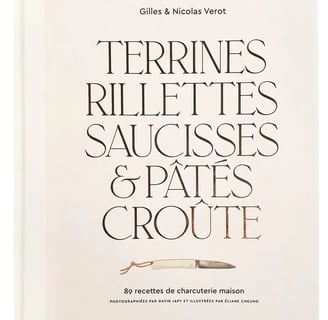 Livre de Gilles Vérot - Terrines, rillettes, saucisses
