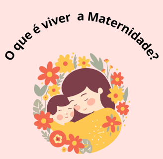 MÃE ABRAÇADO COM O FILHO E A PERGUNTA O QUE É VIVER A MATERNIDADE?