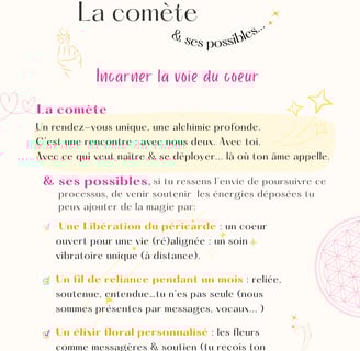 Rendez vous unique pour incarner la voie du coeur : la comete